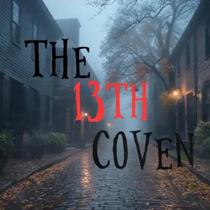 The Thirteenth Coven by ShadowCoven Productions