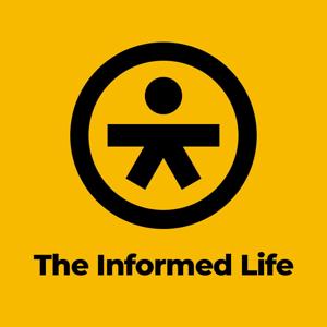 The Informed Life