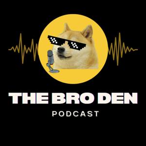 The Bro Den