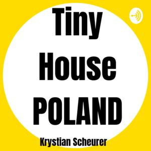 Tiny House POLAND Podcast