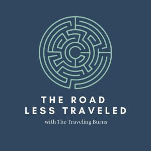 The Road Less Traveled with The Traveling Burns