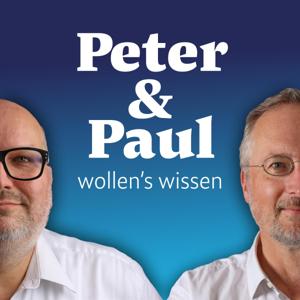 Peter und Paul wollen's wissen!