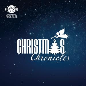 Shalom World - Christmas Chronicles by Shalom World Podcasts