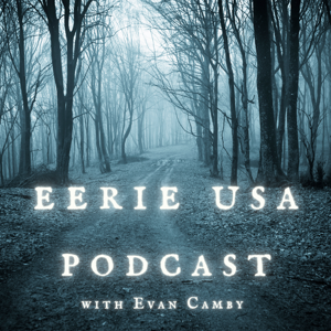 THE EERIE USA PODCAST