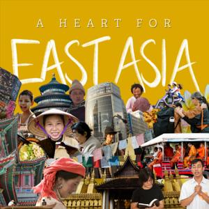 A Heart for East Asia