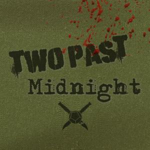 Two Past Midnight: A Twilight 2000 4e Actual Play Podcast by Dork Day Afternoon