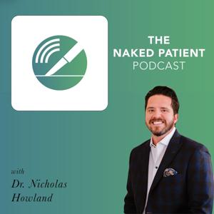 The Naked Patient by Dr. Nicholas Howland