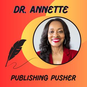 Dr. Annette Publishing Pusher