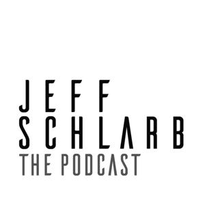 The Jeff Schlarb Podcast