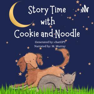 Story Time with Cookie and Noodle