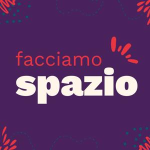 facciamo spazio