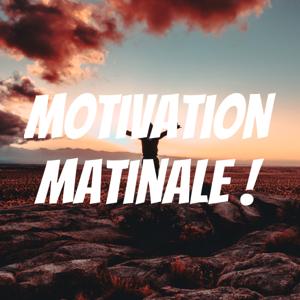 Motivation Matinale ! Votre Boost Quotidien de Positivité et d'Inspiration. by Karl Magnone