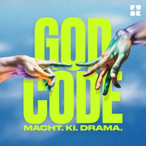 Godcode: Macht. KI. Drama. by funk