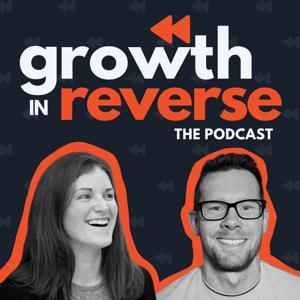 Growth In Reverse (Newsletter Growth & Email Marketing) by Chenell Basilio and Dylan Redekop