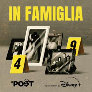 In famiglia by Il Post - Stefano Nazzi e Antonia Sorge