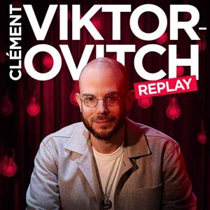 Clément Viktorovitch Replay