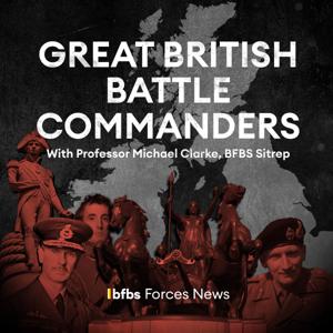 Great British Battle Commanders