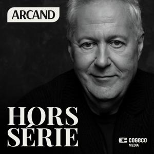 Paul Arcand: hors série by Cogeco Média