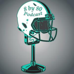 8 by 80, the Nebraska 8-Man Football Podcast