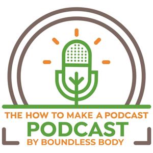 The How To Make a Podcast Podcast!