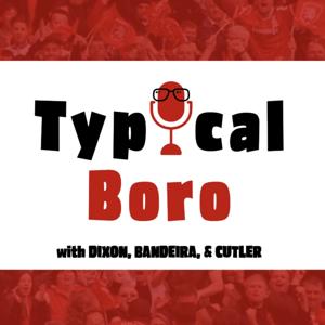 Typical Boro Podcast by Typical Boro