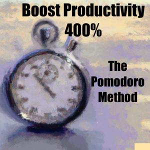 Boost Productivity 400%- The Pomodoro Method by Quiet. Please