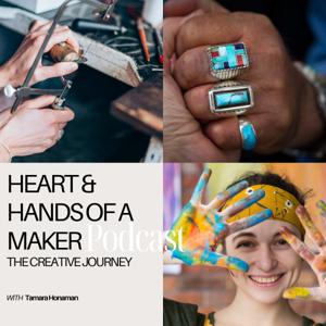 Heart and Hands of a Maker by Tamara Honaman