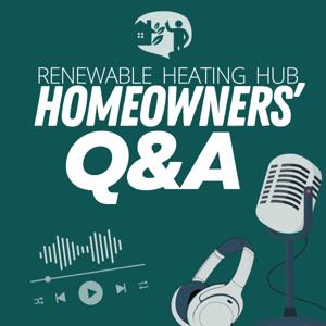 Renewable Heating Hub Homeowners' Q&A by Mars Mlodzinski