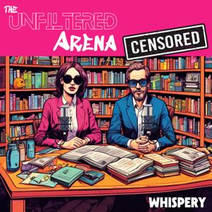 The Unfiltered Arena