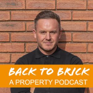 Back to Brick - The property podcast