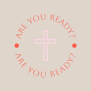 Are You Ready?