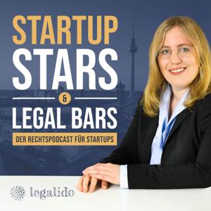 Startup Stars & Legal Bars - Der Rechtspodcast für Startups