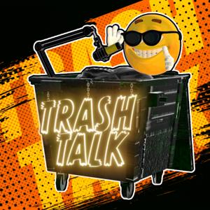 Trash Talk by Brian_F