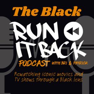 The Black Run It Back Podcast