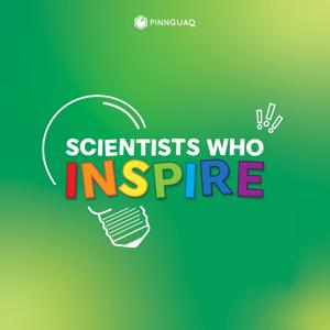 Scientists Who Inspire