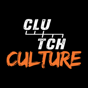 Clutch Culture Podcast by Robert Garza & Nick Walters