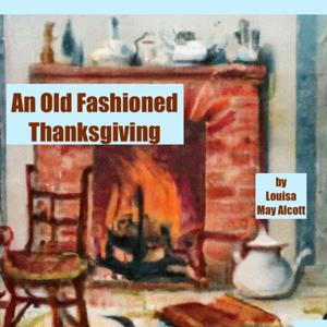 An Old Fashioned Thanksgiving