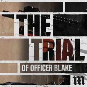 The Trial of Officer Blake by Daily Mail