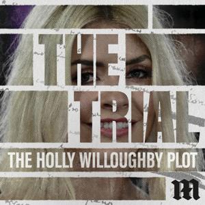 The Trial: The Holly Willoughby Plot by Daily Mail