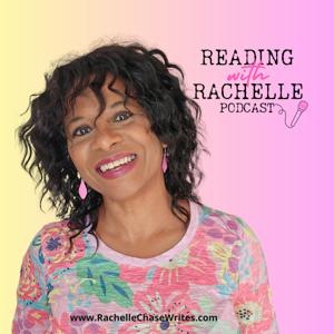 Reading with Rachelle: Connecting with History through Storytelling, a Book Club Podcast with Rachelle Chase by Rachelle Chase