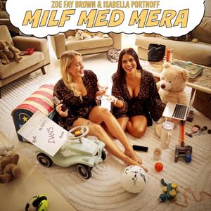 MILF med mera by Zoe-Fay Brown, Isabella Portnoff