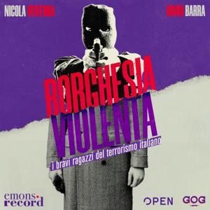 Borghesia violenta by Nicola Ventura, David Barra