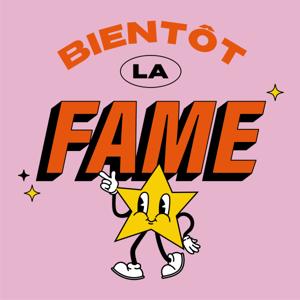 Bientôt la Fame by Les Stalkers