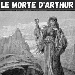 Le Morte d'Arthur - Sir Thomas Malory