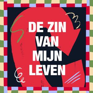 De Zin van Mijn Leven
