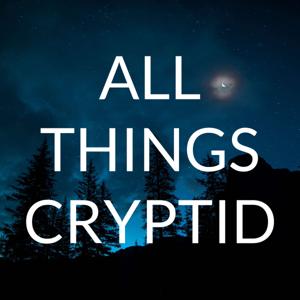 All Things Cryptid