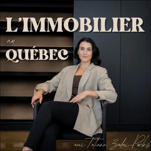 L’IMMOBILIER AU QUÉBEC