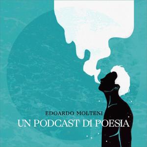 Un Podcast di Poesia