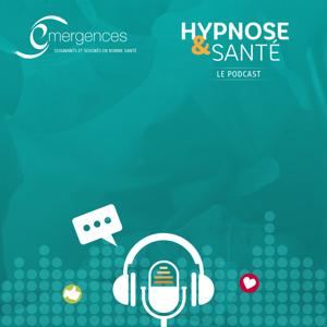 Hypnose et santé, LE podcast