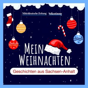 Mein Weihnachten - Geschichten aus Sachsen-Anhalt
